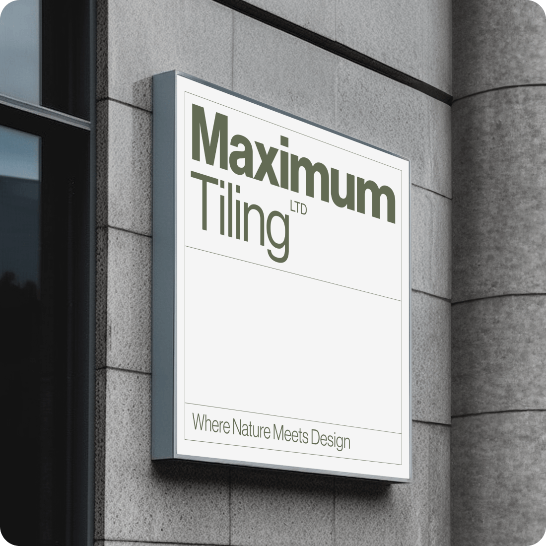Maximum Tiling Signage Mock Up